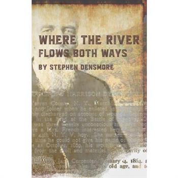 Where the River Flows Both Ways