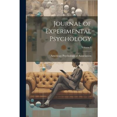 Journal of Experimental Psychology; Volume 5