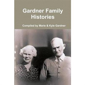 Gardner Family Histories