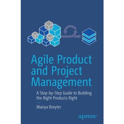 Agile Product and Project Management