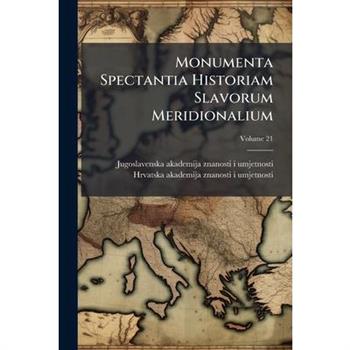 Monumenta Spectantia Historiam Slavorum Meridionalium