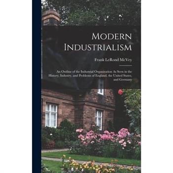 Modern Industrialism