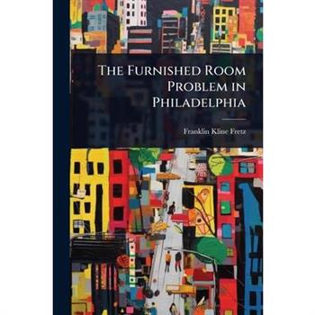 The Furnished Room Problem in Philadelphia