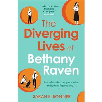 The Diverging Lives of Bethany Raven