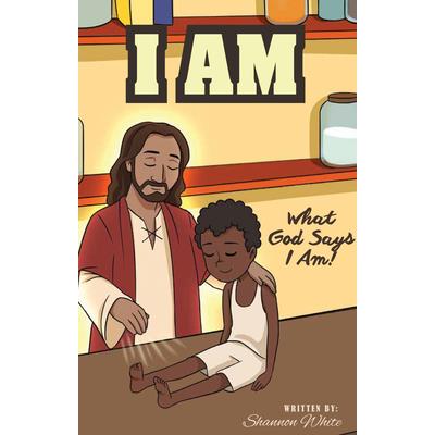 I Am What God Says I Am