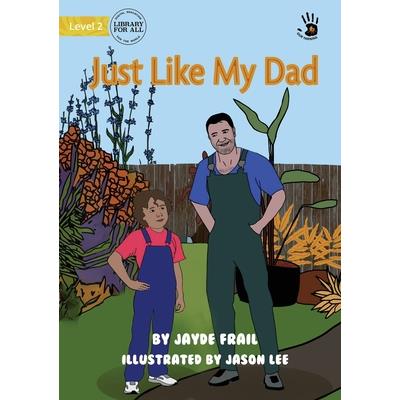 Just Like My Dad - Our Yarning