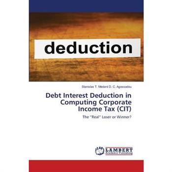 Debt Interest Deduction in Computing Corporate Income Tax (CIT)