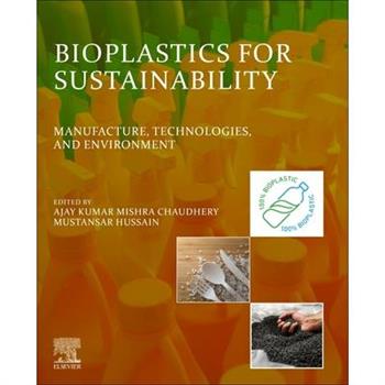 Bioplastics for Sustainability