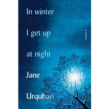 In Winter I Get Up at Night