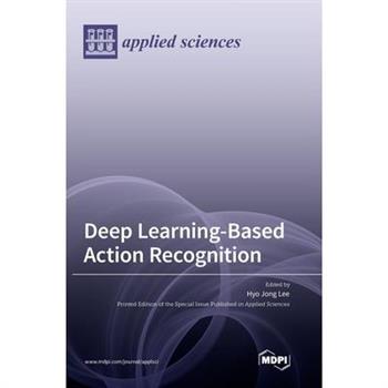 Deep Learning-Based Action Recognition