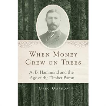 When Money Grew on Trees