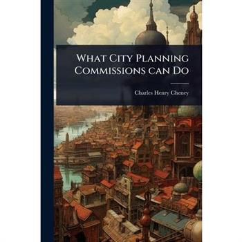 What City Planning Commissions can Do