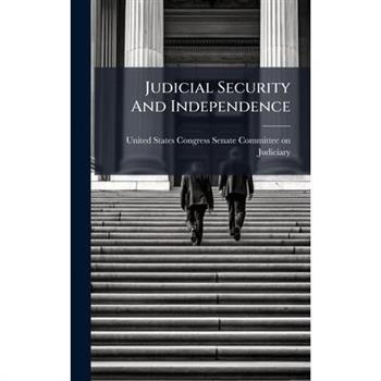 Judicial Security And Independence