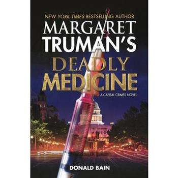 Margaret Truman's Deadly Medicine