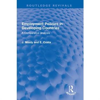 Employment Policies in Developing Countries