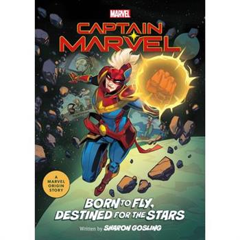 Captain Marvel: Born to Fly, Destined for the Stars