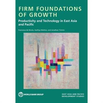 Firm Foundations of Growth