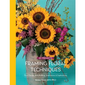 Framing Floral Techniques
