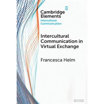 Intercultural Communication in Virtual Exchange