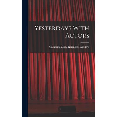 Yesterdays With Actors