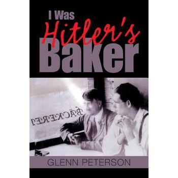 I Was Hitler Baker