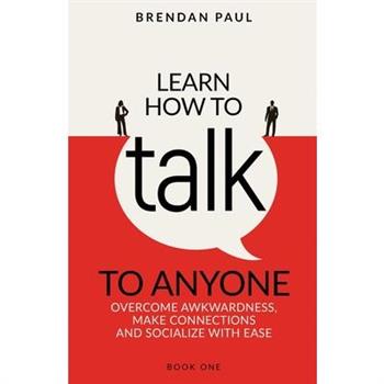Learn How To Talk To Anyone