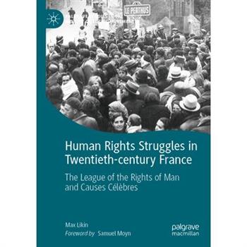 Human Rights Struggles in Twentieth-Century France