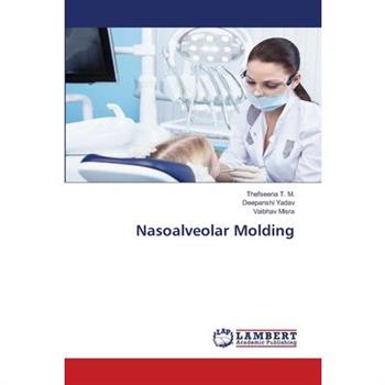 Nasoalveolar Molding