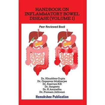 Handbook on Inflammatory Bowel Disease (Volume 1)