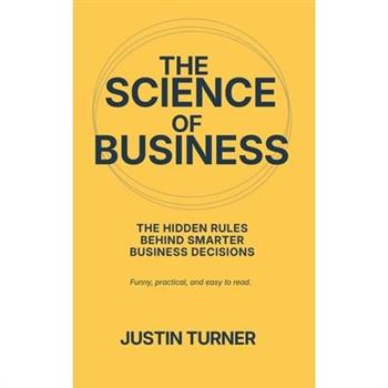 The Science of Business