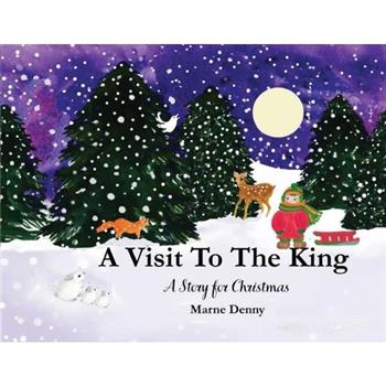 A Visit To The King