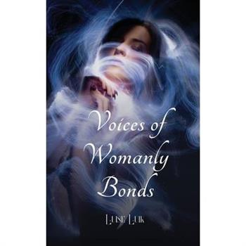 Voices of Womanly Bonds