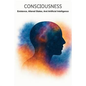 Consciousness