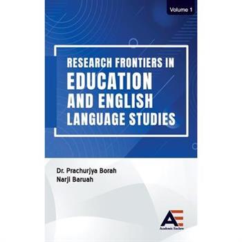 Research Frontiers in Education and English Language Studies