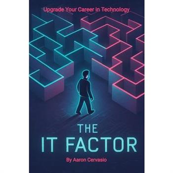 The IT Factor