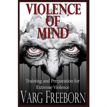 Violence of Mind
