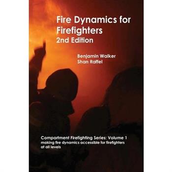 Fire Dynamics for Firefighters