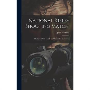 National Rifle-Shooting Match