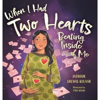 When I Had Two Hearts Beating Inside of Me