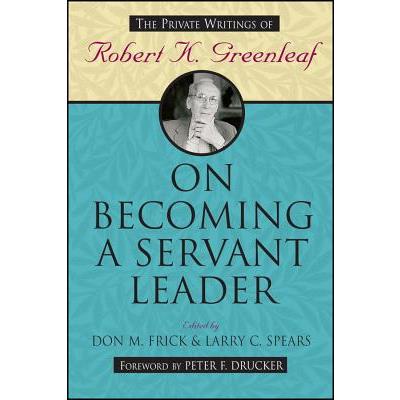 On Becoming a Servant-Leader
