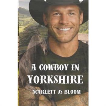 A Cowboy in Yorkshire