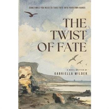 The Twist of Fate