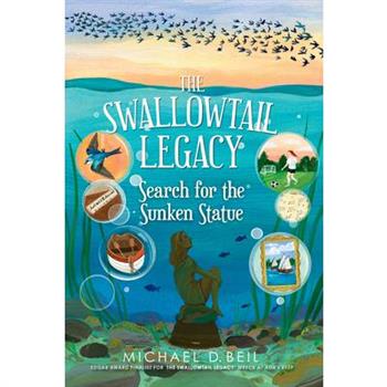 The Swallowtail Legacy 3: Search for the Sunken Statue