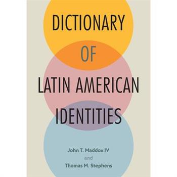 Dictionary of Latin American Identities