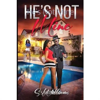 He’s Not Mine