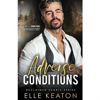 Adverse Conditions