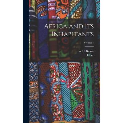 Africa and Its Inhabitants; Volume 1