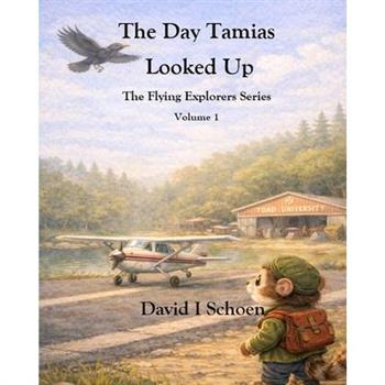 The Day Tamias Looked Up