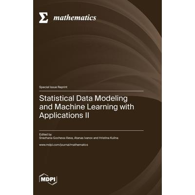 Statistical Data Modeling and Machine Learning with Applications II