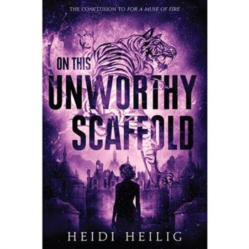 On This Unworthy Scaffold